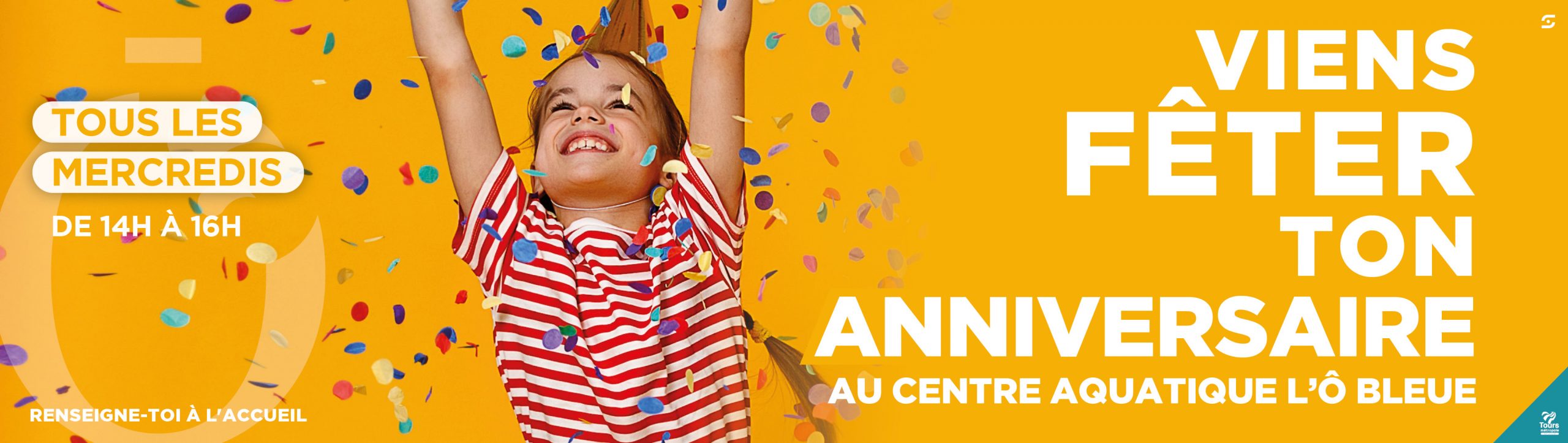 VIENS FÊTER TON ANNIVERSAIRE